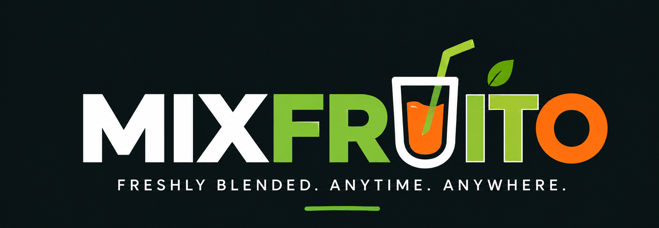 MIXFRUITO — Freshly blended. Anytime. Anywhere.